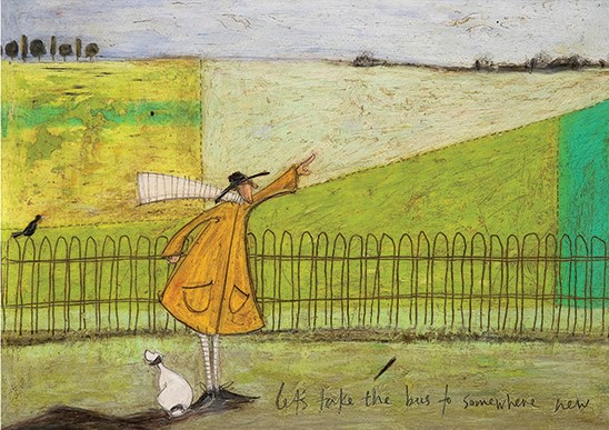 Lets take the bus somewhere new Sam Toft